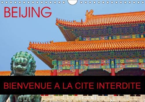 Beijing Bienvenue a la Cite Interdite 2017