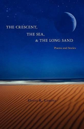 The Crescent, The Sea, & The Long Sand