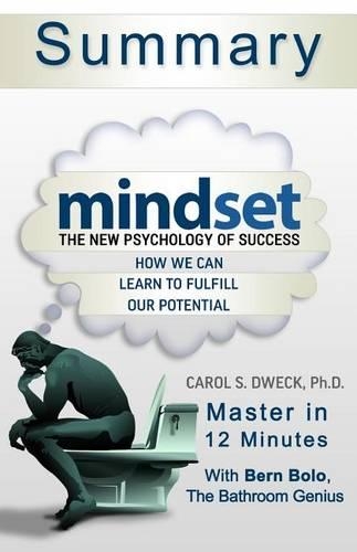 A 12-Minute Summary of Mindset
