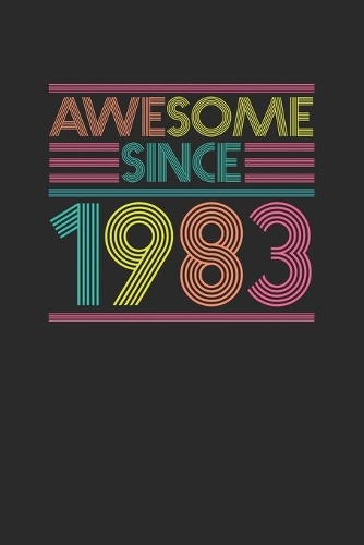 Awesome Since 1983: Graph Paper Notebook - Birthday Gift or Anniversary Gift Idea