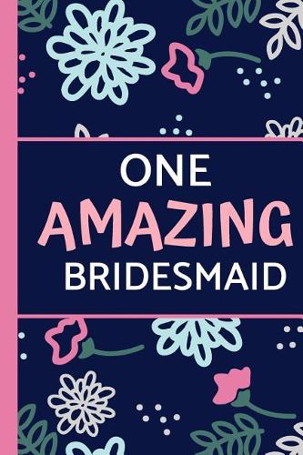 One Amazing Bridesmaid