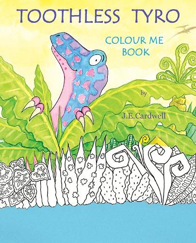 Toothless Tyro Colour Me Book