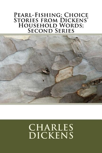 Pearl-Fishing; Choice Stories from Dickens' Household Words; Second Series