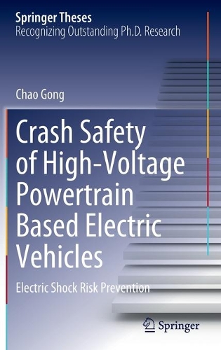 Crash Safety of High-Voltage Powertrain Based Electric Vehicles