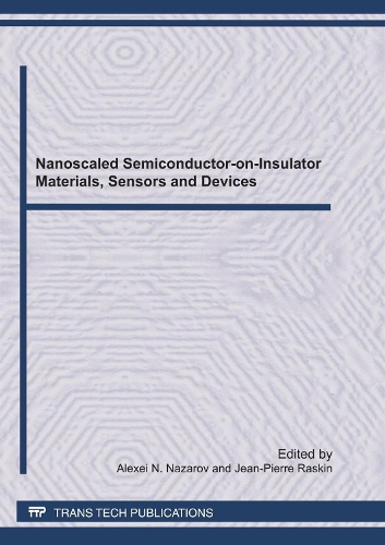 Nanoscaled Semiconductor-on-Insulator Materials, Sensors and Devices