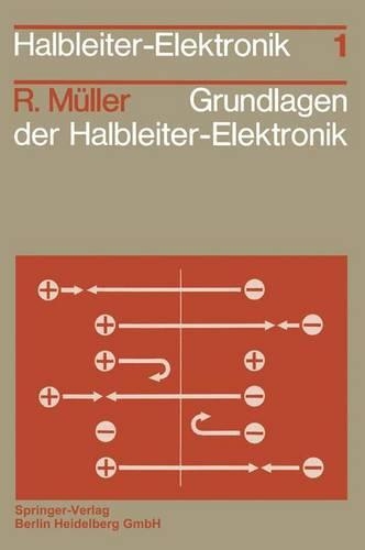 Grundlagen Der Halbleiter-Elektronik