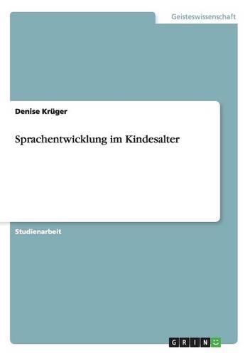 Sprachentwicklung im Kindesalter