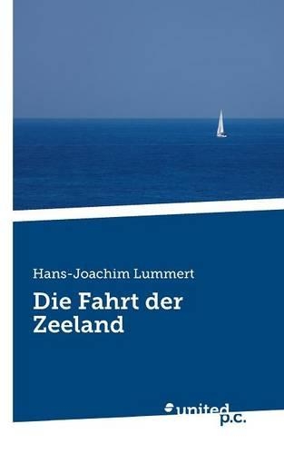 Die Fahrt Der Zeeland