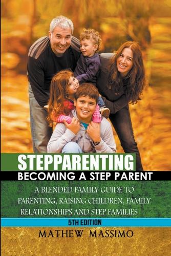 Stepparenting: Becoming A Stepparent