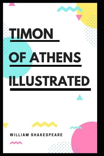 Timon of Athens Illustrated