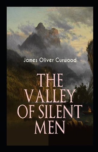 The Valley of Silent Men