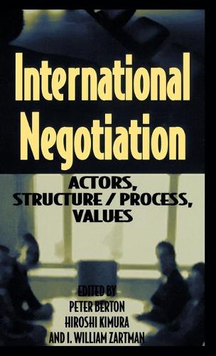 International Negotiation: Actors, Structure/Process, Values(English)