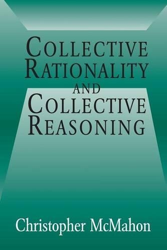 Collective Rationality and Collective Reasoning: (English)
