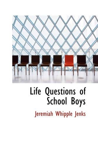 Life Questions of School Boys