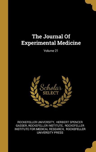 The Journal Of Experimental Medicine; Volume 21