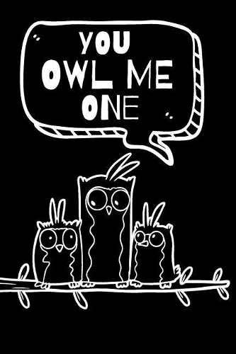 You Owl Me One