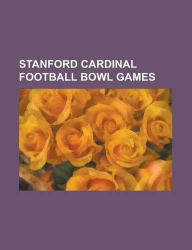 Stanford Cardinal Football Bowl Games: 1902 Rose Bowl, 1925 Rose Bowl, 1927 Rose Bowl, 1928 Rose Bowl, 1934 Rose Bowl, 1935 Rose Bowl, 1936 Rose Bowl,(English)