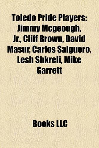 Toledo Pride Players: Jimmy McGeough, JR., Cliff Brown, David Masur, Carlos Salguero, Lesh Shkreli, Mike Garrett(English)