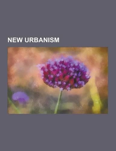 New Urbanism: Portland, Oregon, High-Speed Rail, Smart Growth, Duany Plater-Zyberk & Company, Transportation in Portland, Oregon, Gl(English)