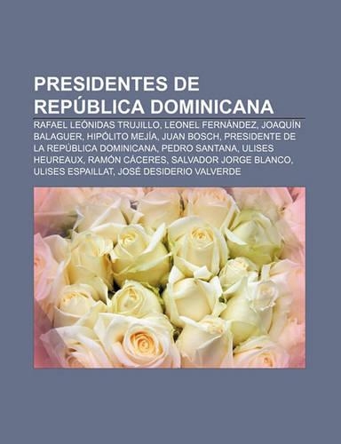 Presidentes de Republica Dominicana