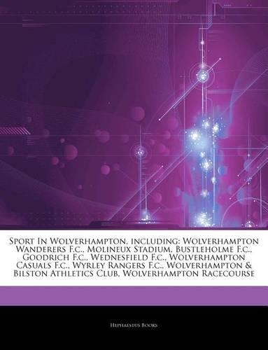 Articles on Sport in Wolverhampton, Including