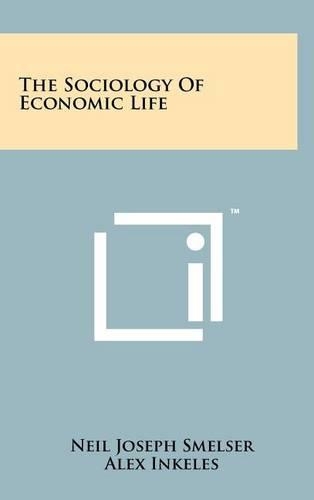 The Sociology of Economic Life