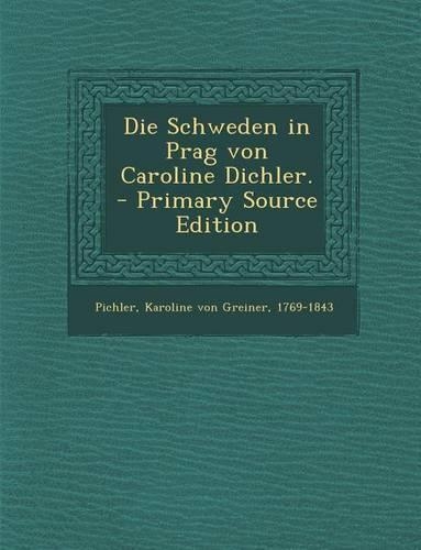 Die Schweden in Prag Von Caroline Dichler.