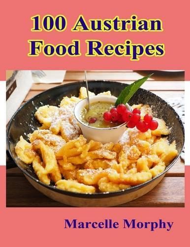 100 Austrian Food Recipes