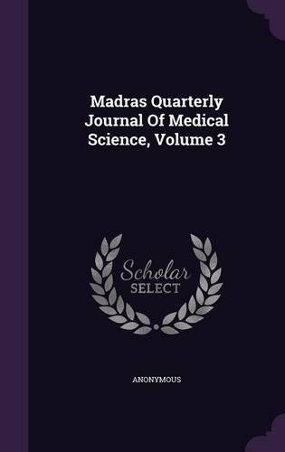 Madras Quarterly Journal of Medical Science, Volume 3