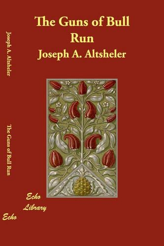 The Guns of Bull Run