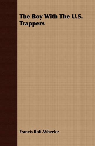 The Boy With The U.S. Trappers