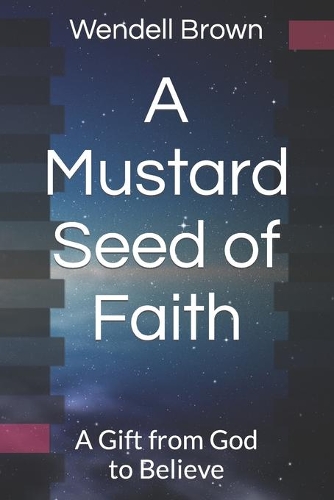 A Mustard Seed of Faith