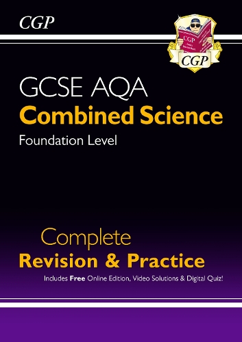 New GCSE Combined Science AQA Foundation Complete Revision & Practice with CGP RevisionHub: (CGP AQA GCSE Combined Science)