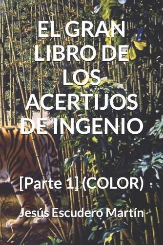 El Gran Libro de Los Acertijos de Ingenio