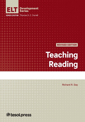 Teaching Reading, Revised: (ELT Development Series)