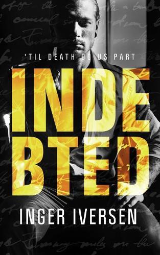 Indebted: 'Til Death do Us Part: Teal and Trent 3