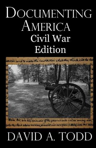 Documenting America: Civil War Edition(3 Documenting America)