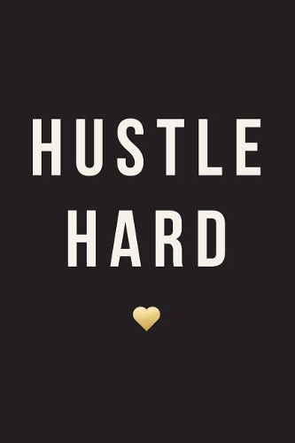 Hustle Hard, 18 Month Weekly & Monthly Planner - 2018-2019: Gold Heart, January 2018 - June 2019, 6" x 9"(2018 2019 18-Month Daily Weekly Monthly Planner, Organizer, Agenda and Calendar)