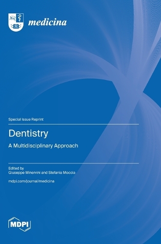 Dentistry: A Multidisciplinary Approach
