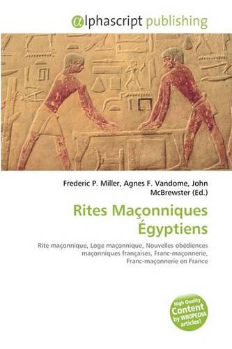 Rites Maconniques Egyptiens: (French)