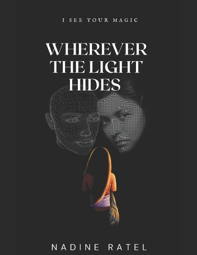 Wherever the Light Hides