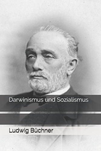 Darwinismus und Sozialismus