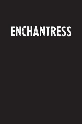 Enchantress: Simple Blank Lined Notebook Journal