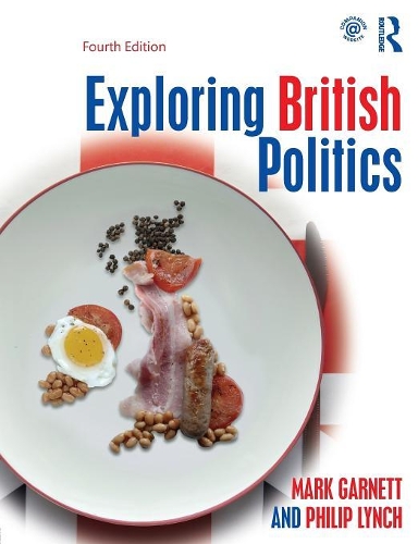 Exploring British Politics: (English)