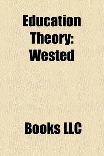 Education Theory: Learning Theory, Confucius, Instructional Theory, Theory of Multiple Intelligences, Educational Neuroscience, Wested(English)