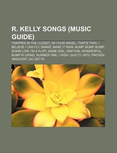 R. Kelly Songs (Music Guide)
