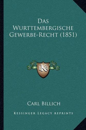 Das Wurttembergische Gewerbe-Recht (1851)
