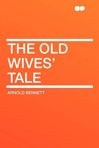 The Old Wives' Tale