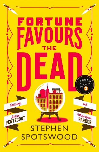 Fortune Favours the Dead: A dazzling murder mystery set in 1940s New York(Pentecost and Parker)