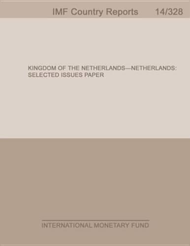 Kingdom of the Netherlands-Netherlands: Selected Issues Paper